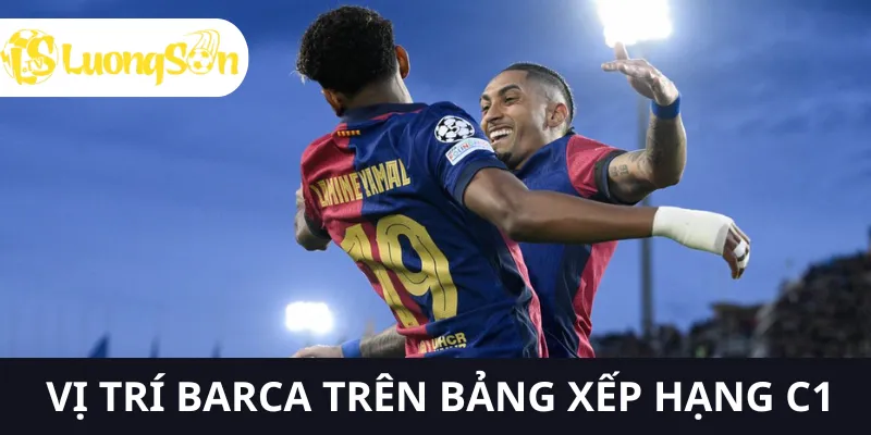 Barca xếp đứng thứ 3 trên bảng xếp hạng c1